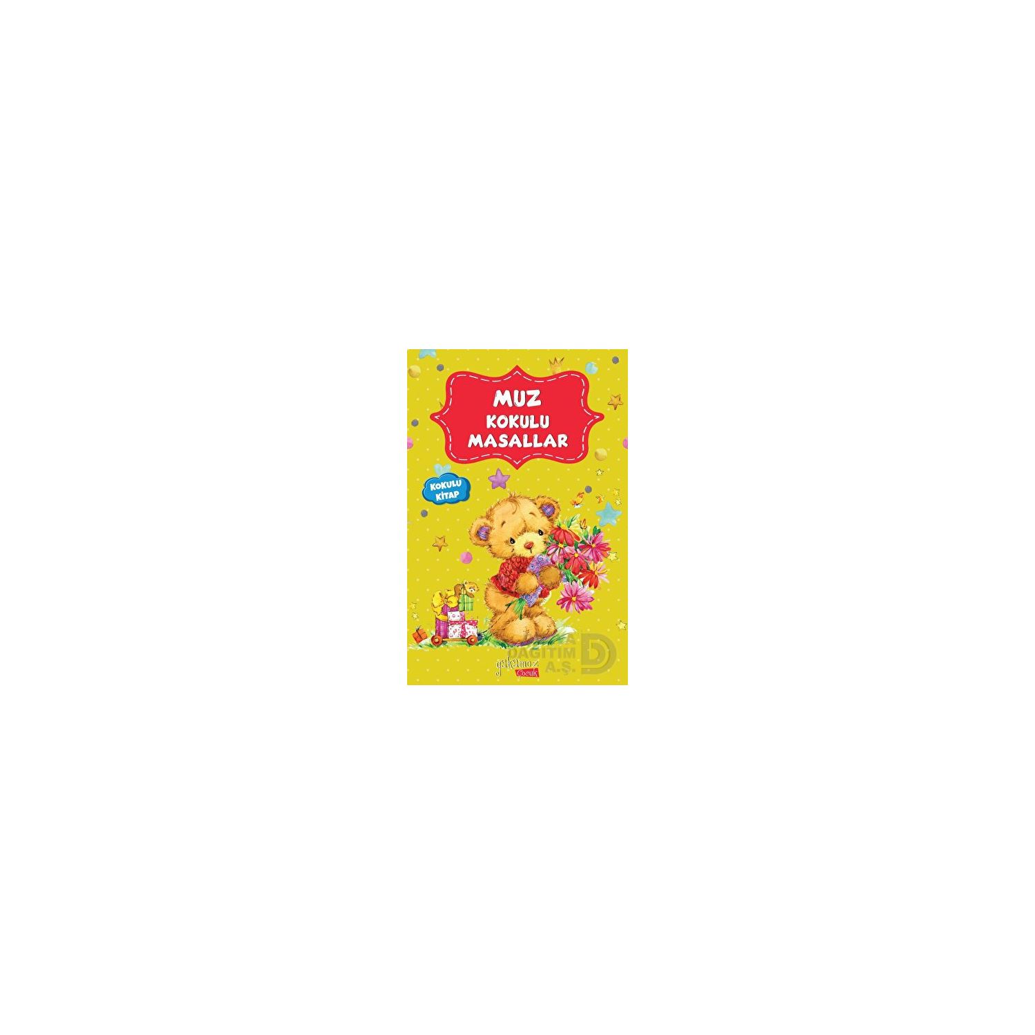 Yakamoz Yayınları Muz Kokulu Masallar Children's Storybook 9786053848417
