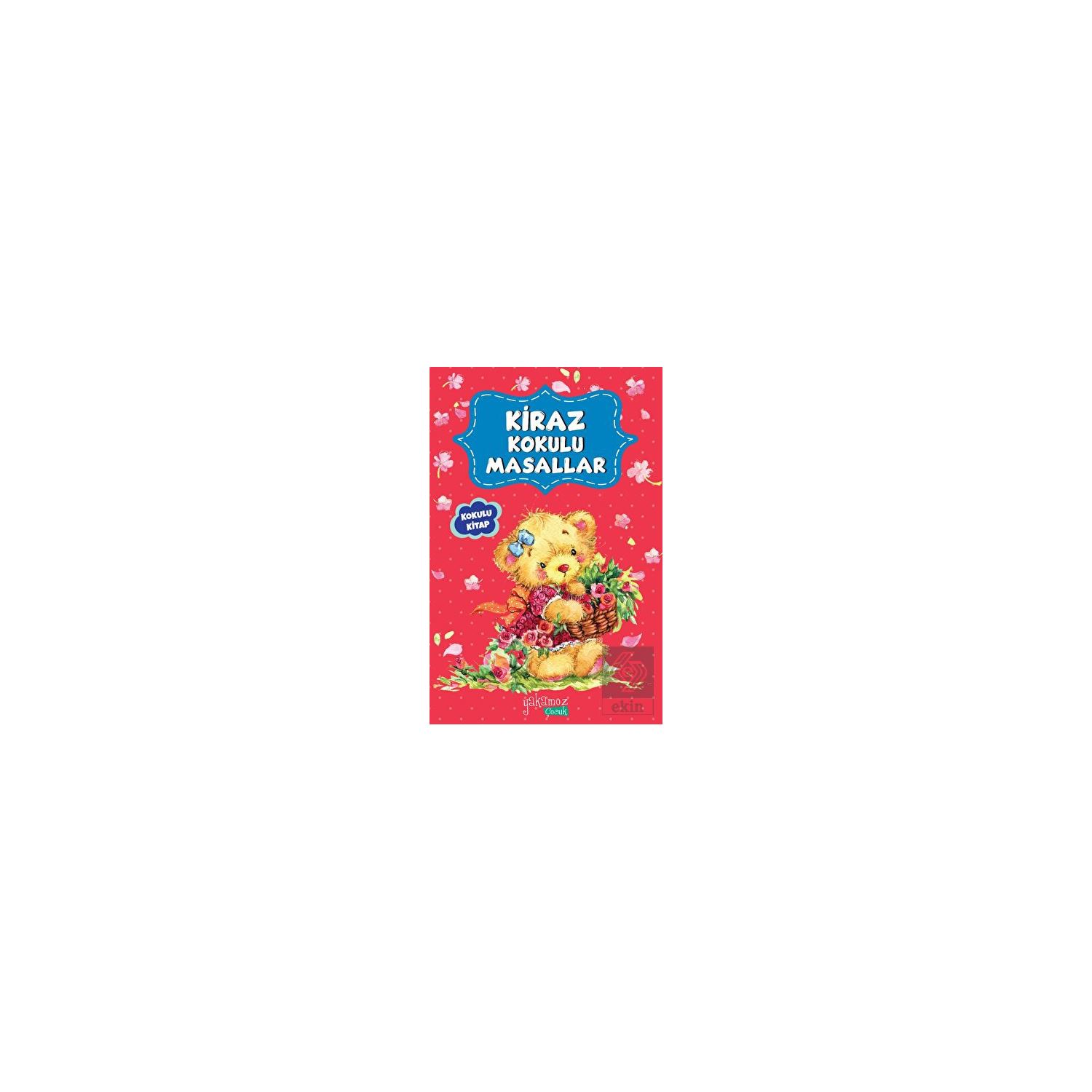 Yakamoz Yayınları Kiraz Kokulu Masallar Children's Book 9786052971062