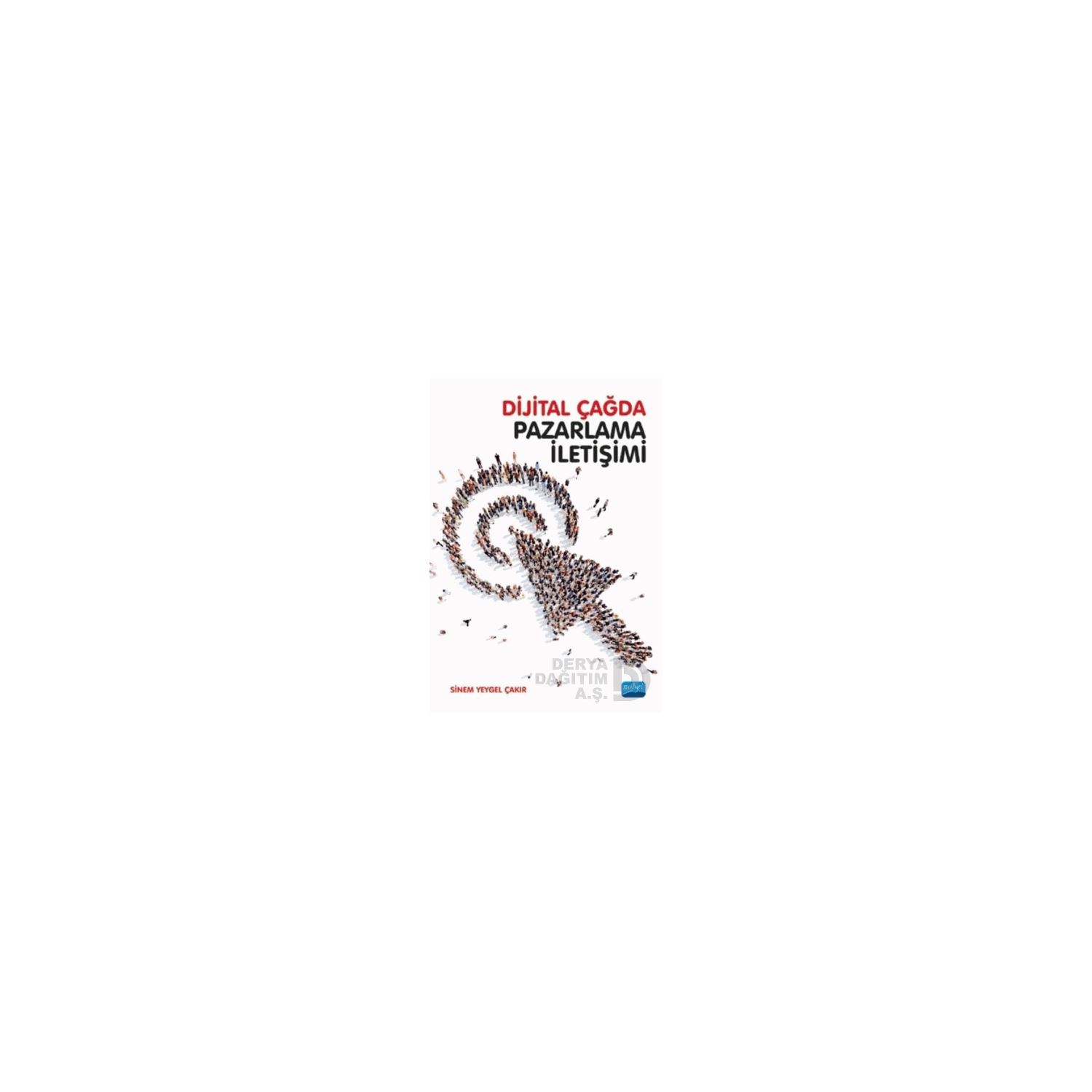 Nobel Akademi Digital Age Marketing Communication Book