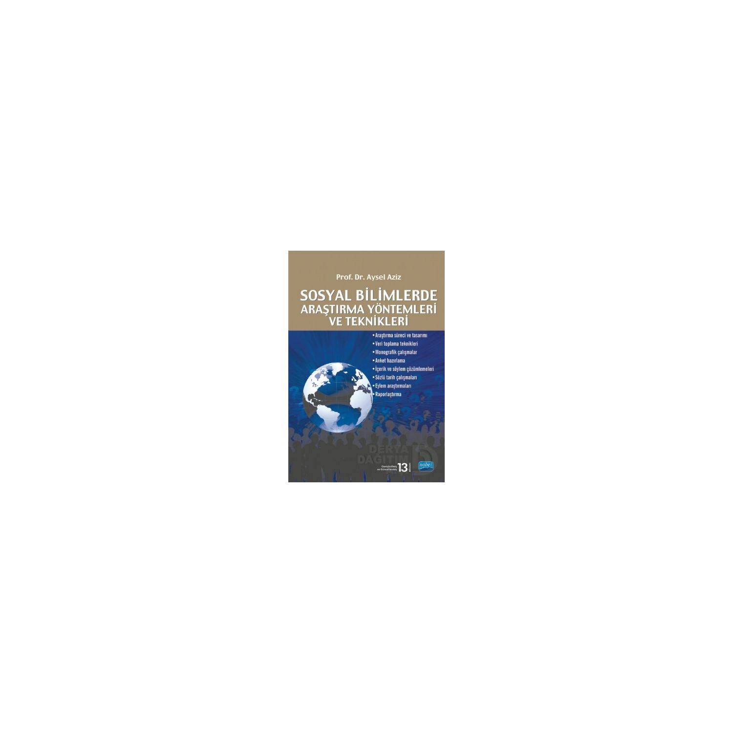 Nobel Akademi Social Science Research Methods and Techniques Book 9786051331553