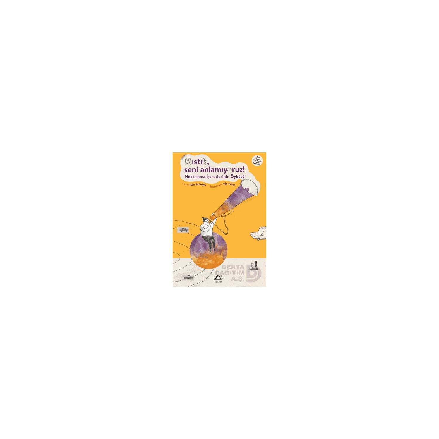 İletişim Yayınları Mıstık Seni Anlamıyoruz Children's Book