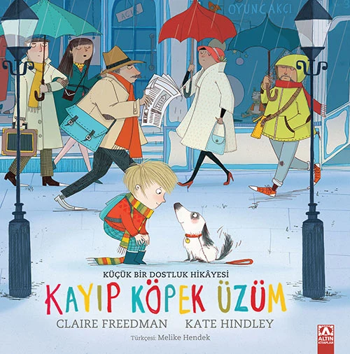 Kayıp Köpek Üzüm Küçük Bir Dostluk Hikayesi